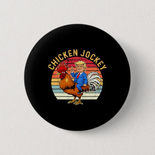 Chicken Jockey Trump Funny Meme 3 Button