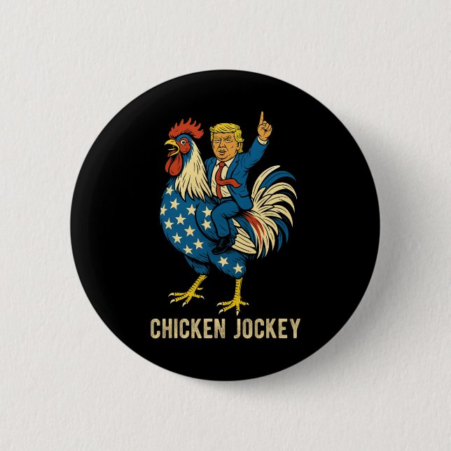 Chicken Jockey Trump Funny Meme 7 Button (Vorderseite)