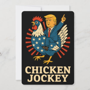 Chicken Jockey Trump Funny Meme Einladung