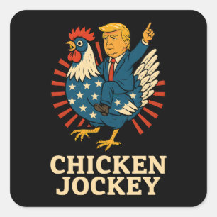 Chicken Jockey Trump Funny Meme Quadratischer Aufkleber