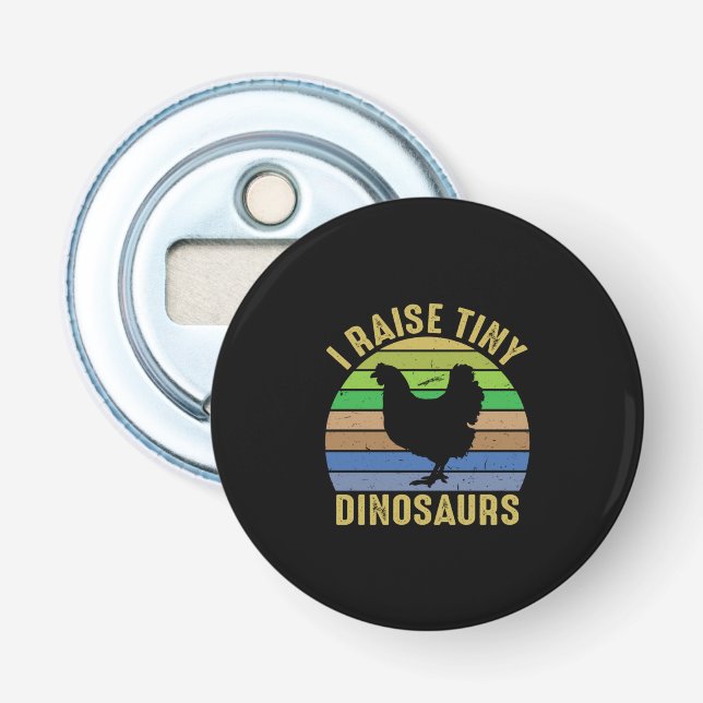 Chicken Lover | I Raise Tiny Dinosaurs Flaschenöffner (Vorderseite)