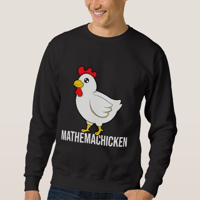 Chicken Ma Sweatshirt (Vorderseite)