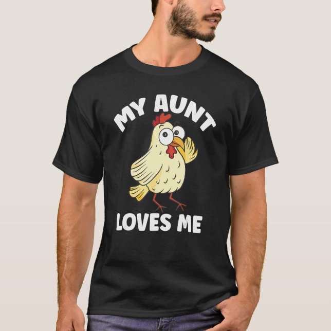 Chicken     My Aunt Loves Me for Nephew & Niece T-Shirt (Vorderseite)