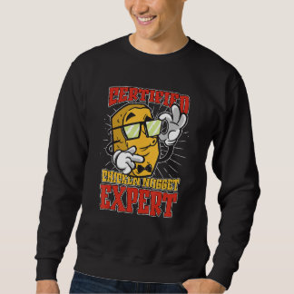 Chicken Nugget Expert Nugget  Chicken Nuggets Fast Sweatshirt