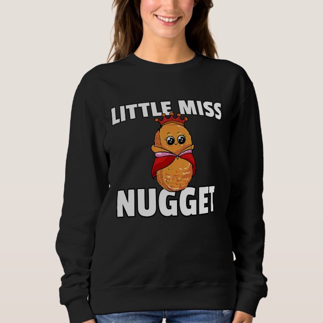 Chicken Nugget For Girls  Chicken Nuggs Sweatshirt (Vorderseite)