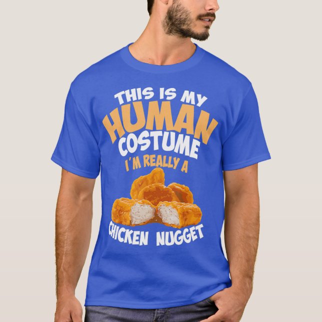 Chicken Nugget Human Really Costume  Cute Foodie T-Shirt (Vorderseite)