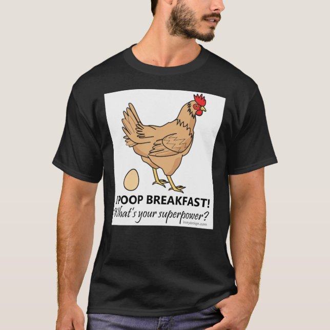 Chicken Poops Breakfast Funny Design  Essential T- T-Shirt (Vorderseite)
