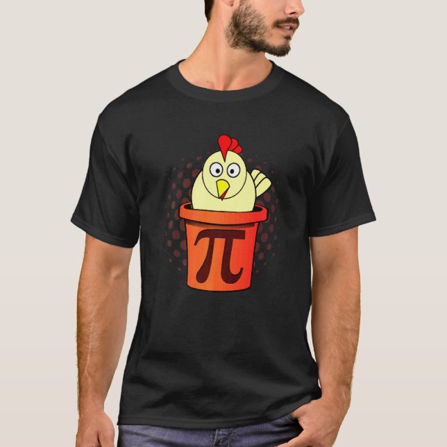 Chicken Pot Pie - Hühner Pot Pi Mathe-Witz T-Shirt (Vorderseite)