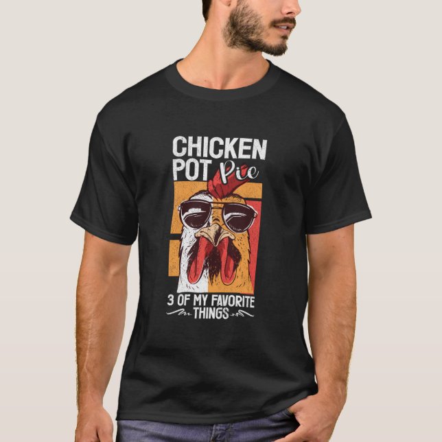 Chicken Pot Pie T-Shirt (Vorderseite)