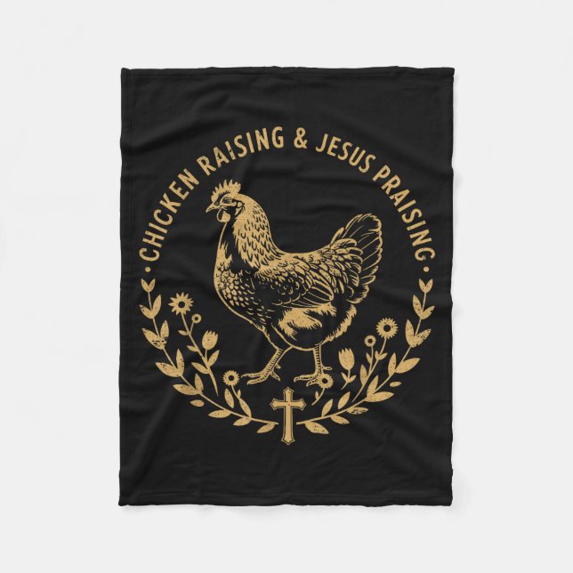 Chicken Raising &amp; Jesus Praising Shirt Men Wom Fleecedecke (Vorderseite)