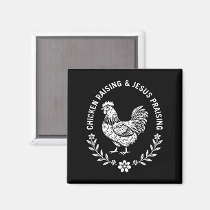 Chicken Raising & Jesus Lob Magnet