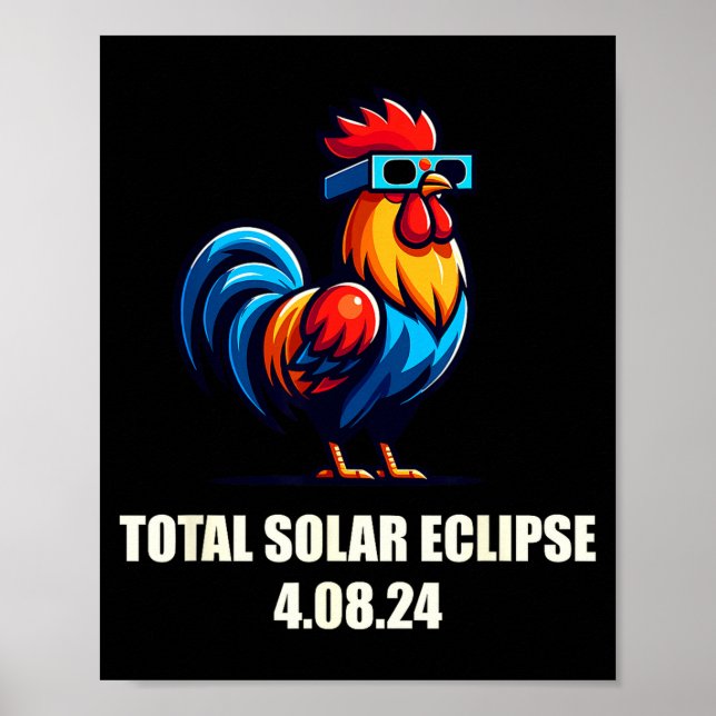 Chicken Rooster Funny Total Solar Eclipse April 20 Poster (Vorne)