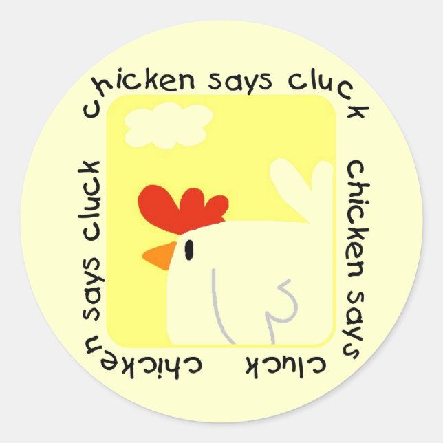Chicken Says Cluck Tshirts und Geschenke Runder Aufkleber (Vorderseite)