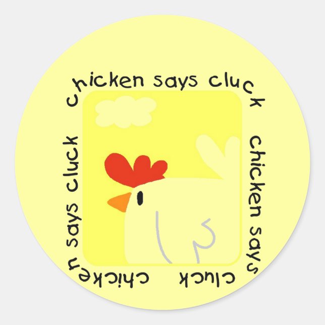 Chicken Says Cluck Tshirts und Geschenke Runder Aufkleber (Vorderseite)