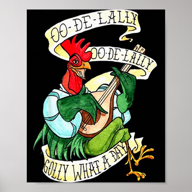 Chicken Sing O De Lally Golly What A Day Funny  Poster (Vorne)