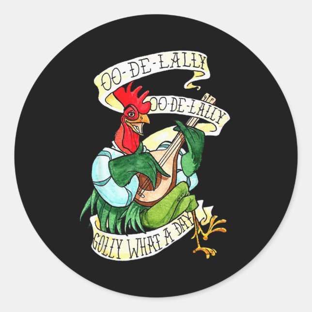 Chicken Sing O De Lally Golly What A Day Funny  Runder Aufkleber (Vorderseite)