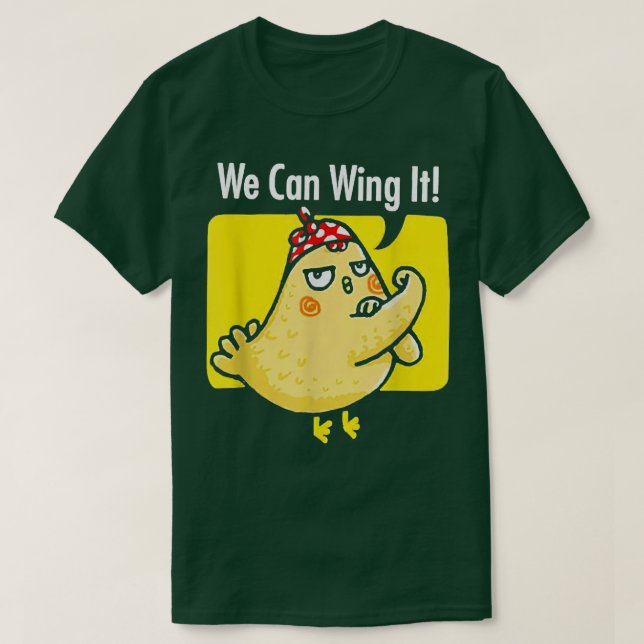 Chicken We Can Wing It Funny Chicken Farmer  T-Shirt (Design vorne)