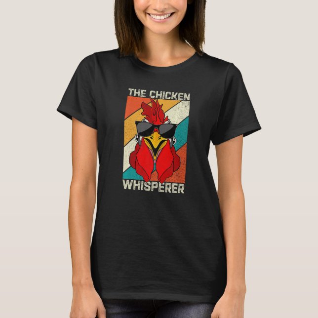 Chicken Whispere Backyard Hühner Bauer T-Shirt (Vorderseite)