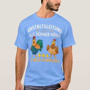 Chicken Whisperer Bauer Chicken Bauer135 T-Shirt