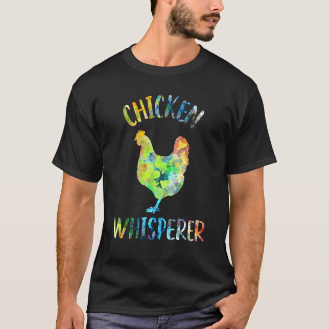 Chicken Whisperer Chicken   Chicken Quote T-Shirt (Vorderseite)