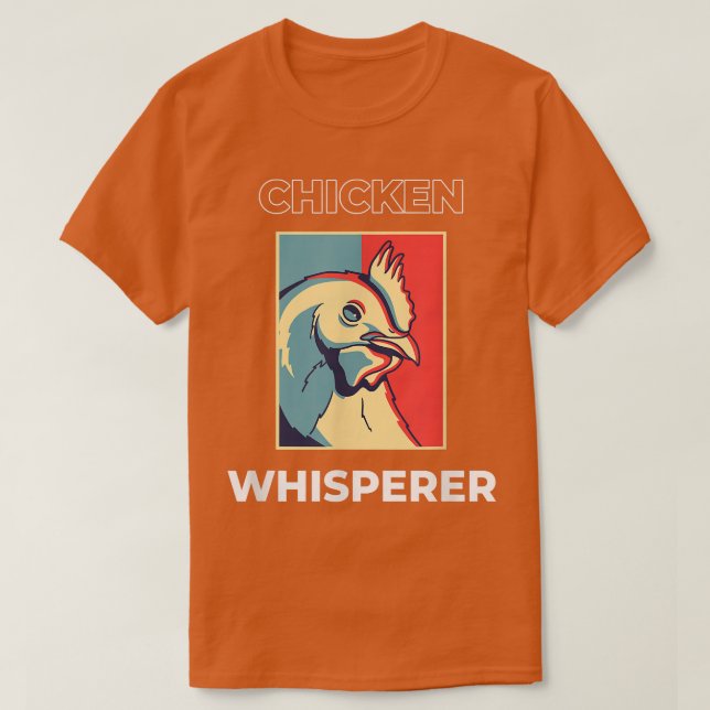 Chicken Whisperer Funny Chicken Bauer146 T-Shirt (Design vorne)