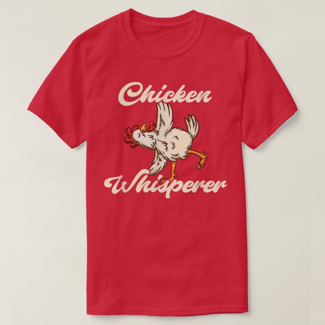 Chicken Whisperer Funny Chicken Bauer T-Shirt (Design vorne)