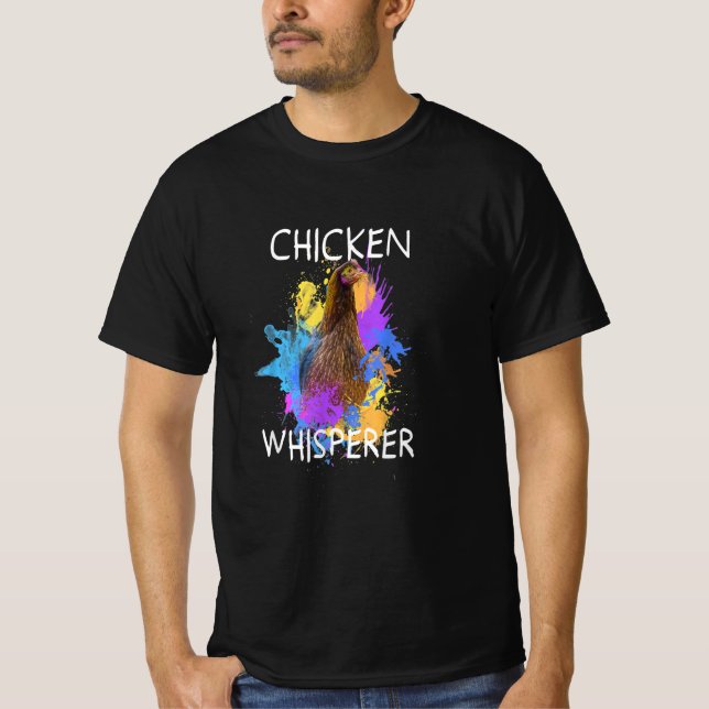 Chicken Whisperer gefärbte Hühnervögel Lover Gesch T-Shirt (Vorderseite)