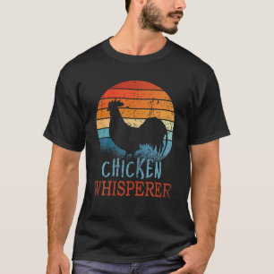Chicken Whisperer Geflügel Funny Funny Funny Farm  T-Shirt