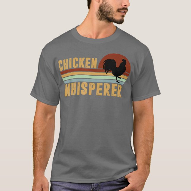 Chicken Whisperer Hen Lover Tierzucht Funny T-Shirt (Vorderseite)