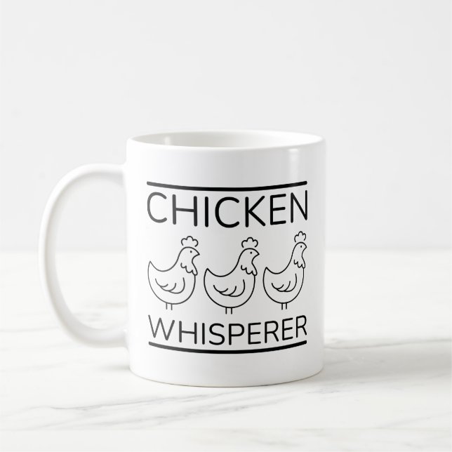 Chicken Whisperer Kaffeetasse (Links)