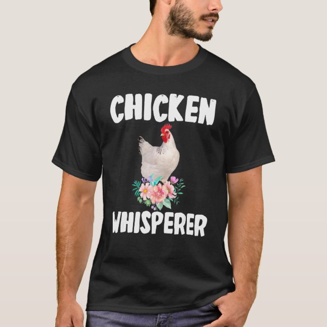 Chicken Whisperer Niedlich Chicken Floral Blume Fa T-Shirt (Vorderseite)