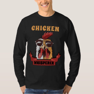 Chicken Whisperer Not Geflügel Bauer Geschenk  T-Shirt
