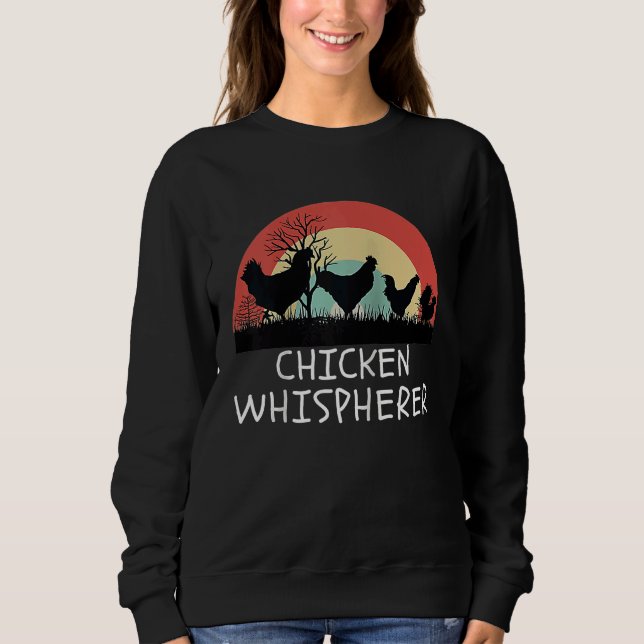 Chicken Whisperer with Retro Sunset  Backyard Chic Sweatshirt (Vorderseite)