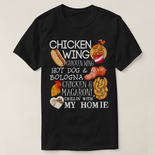 Chicken Wing Chicken Wing Song Lyric HotDog Bologn T-Shirt (Design vorne)