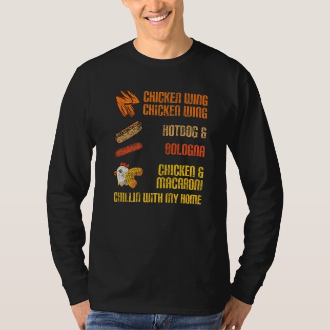 Chicken Wing Hotdog Bologna Chicken Macaroni Food T-Shirt (Vorderseite)