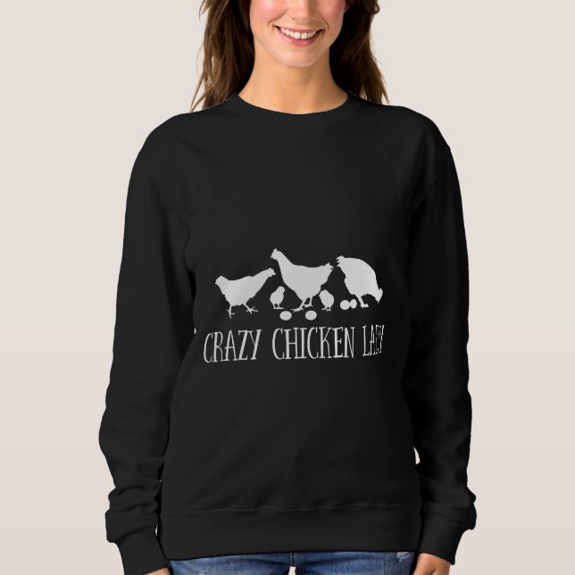 Chicken Womens Crazy Chicken Lady   Sweatshirt (Vorderseite)