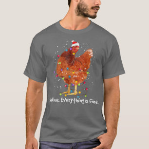 Chicken Xmas Lichter bin ich gut alles ist gut Ch T-Shirt