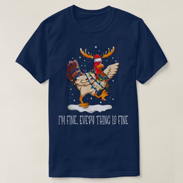 Chicken Xmas Lichter bin ich gut alles ist gut Ch T-Shirt (Design vorne)