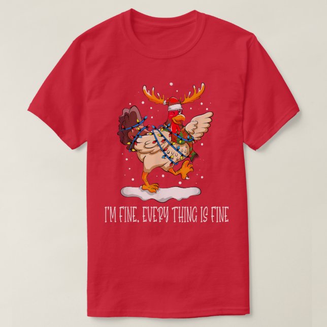 Chicken Xmas Lichter bin ich gut alles ist gut Ch T-Shirt (Design vorne)