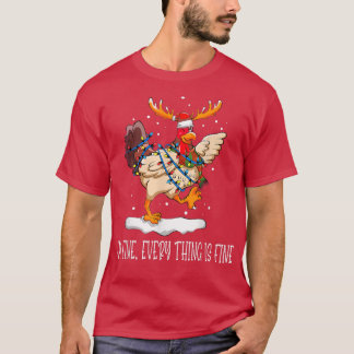 Chicken Xmas Lichter bin ich gut alles ist gut Ch T-Shirt