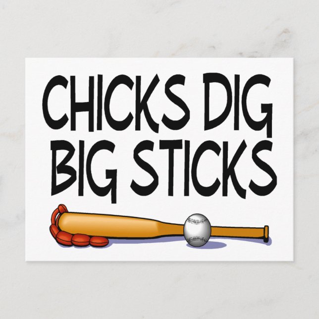 Chicks Dig Big Sticks Baseball Postkarte (Vorderseite)