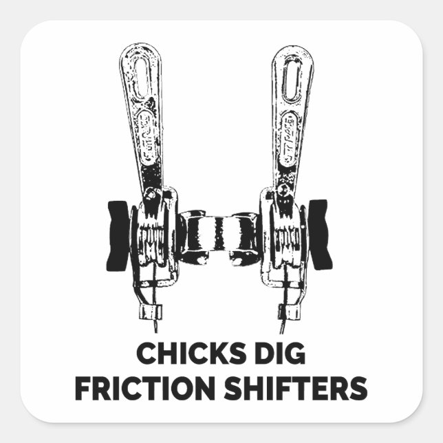 Chicks Dig Friction Shifters Fahrrad Quadratischer Aufkleber (Vorderseite)