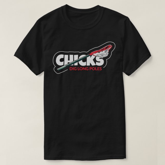 Chicks Dig Long Poles Lacrosse Sport Weibliche T-Shirt (Design vorne)