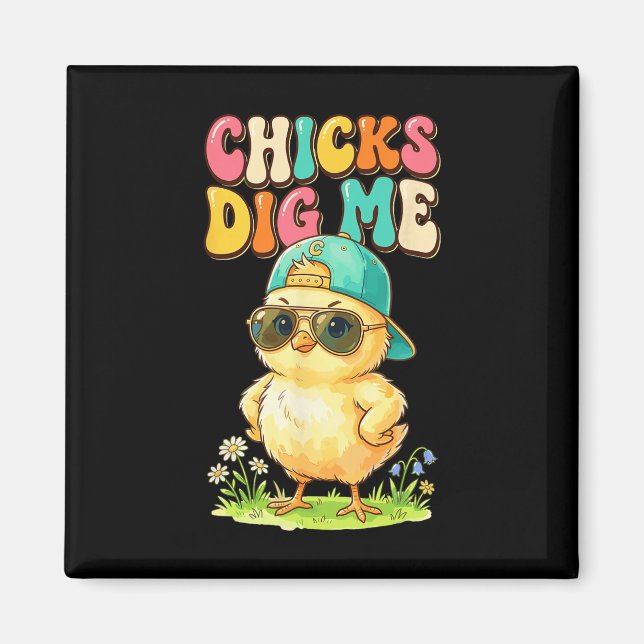 Chicks Dig Me Funny By Chick Sungles Retro Cute  Magnet (Vorne)