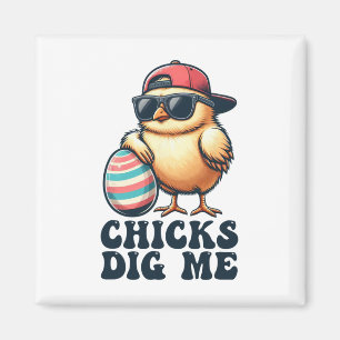 Chicks Dig Me Funny Oster Kleinkind Boys Men Kid H Magnet