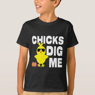 Chicks Dig Me Men Boys Funny Ostereier Jagen T-Shirt