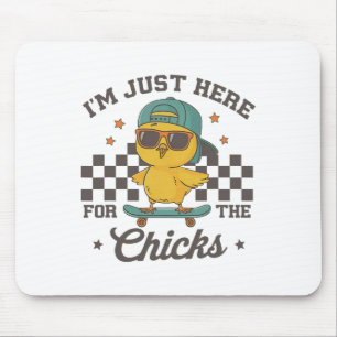 Chicks Dig Me Oster Kleinkind Jungen Männer glückl Mousepad