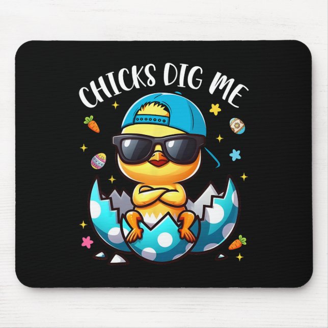 Chicks Dig Me Osterfest Coole Chicks Happy Osterto Mousepad (Vorne)
