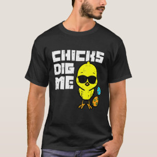 Chicks Dig Me Sonnenbrille Coole Kleinkinder Oster T-Shirt
