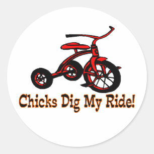 Chicks Dig My Ride Tricycle Runder Aufkleber